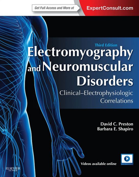 Electromyography and Neuromuscular Disorders E-Book: Clinical-Electrophysiologic Correlations (Expert Consult - Online)