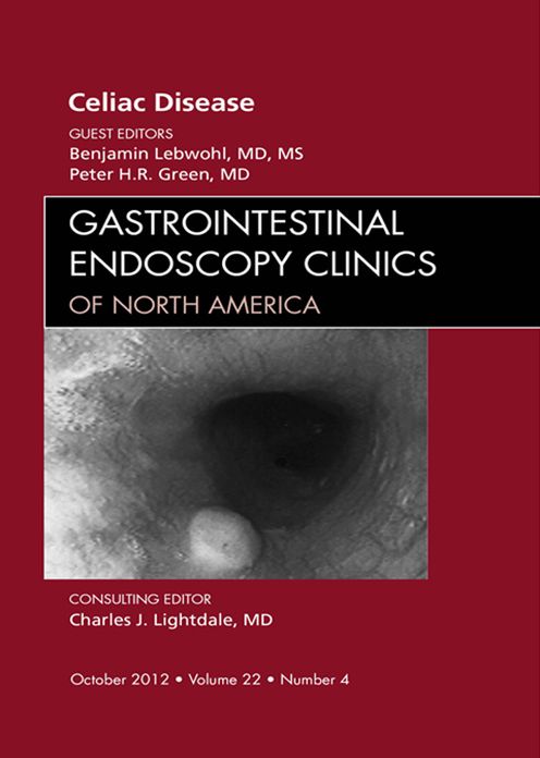 Celiac Disease, An Issue of Gastrointestinal Endoscopy Clinics - E-Book