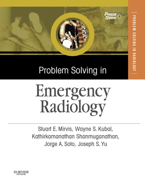 Problem Solving in Emergency Radiology E-Book
