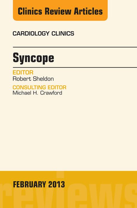 Syncope, An Issue of Cardiology Clinics, E-Book
