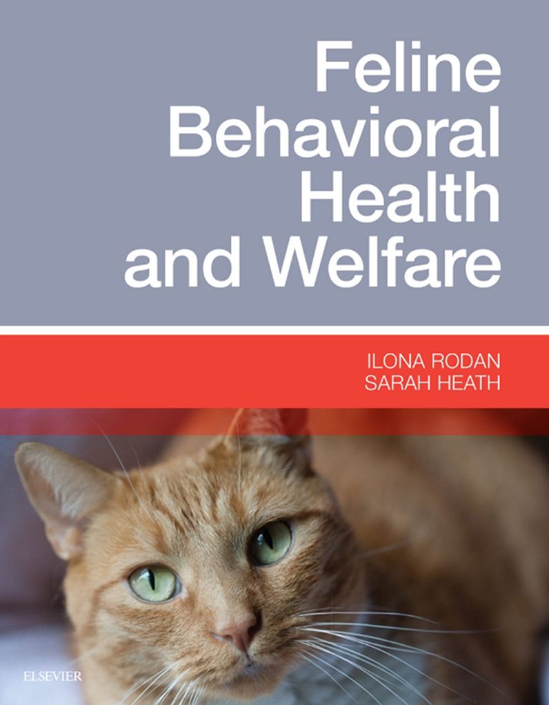 Feline Behavioral Health and Welfare - E-Book