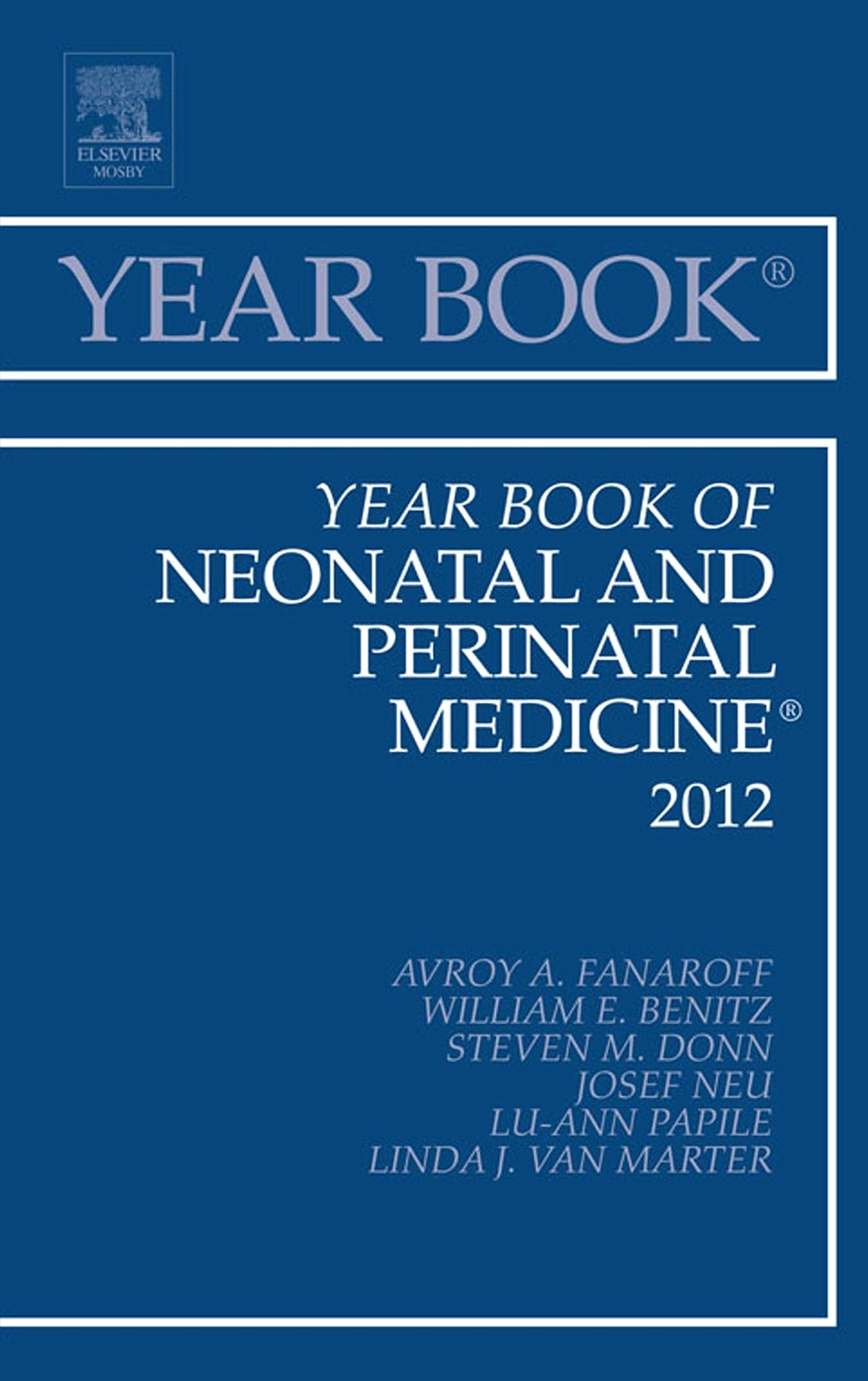 Year Book of Neonatal and Perinatal Medicine 2012, E-Book