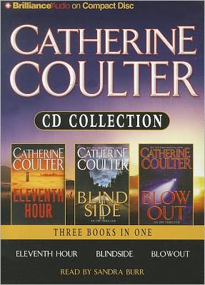 Catherine Coulter Collection: Eleventh Hour/Blindside/Blowout