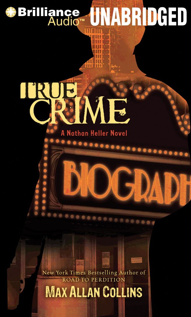 True Crime (Nathan Heller Series #2)