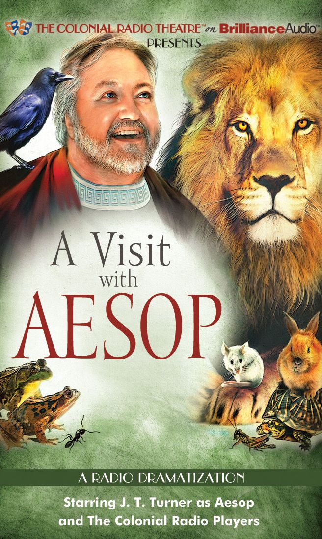 A Visit with Aesop (The Colonial Radio Theatre on the Air)
