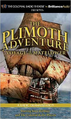 The Plimoth Adventure - Voyage of the Mayflower: A Radio Dramatization