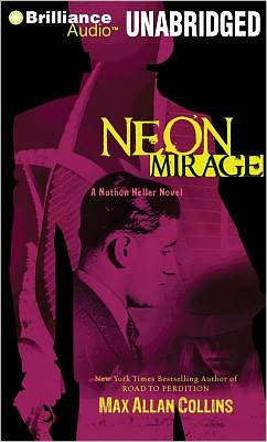 Neon Mirage (Nathan Heller Series #4)
