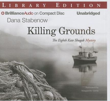 Killing Grounds (Kate Shugak Series #8)