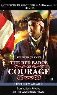 The Red Badge of Courage: A Radio Dramatization