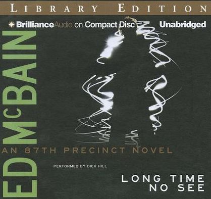 Long Time No See (87th Precinct Series #32)