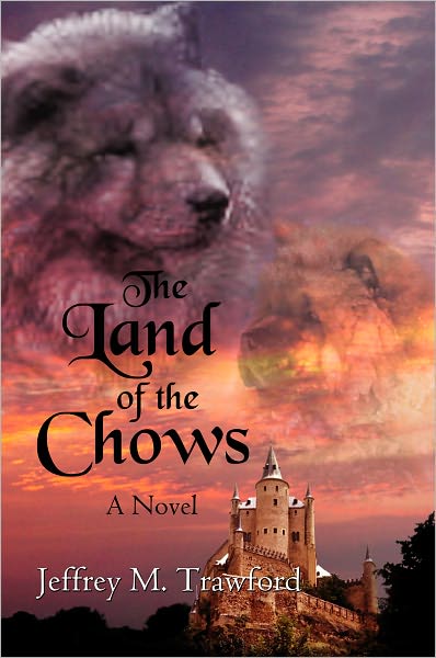 The Land of the Chows