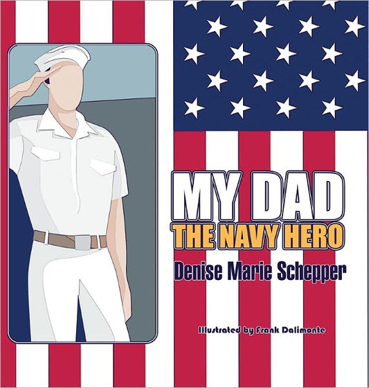 My Dad the Navy Hero