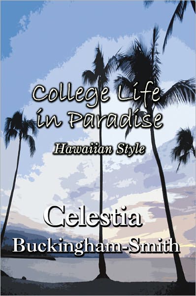 College Life In Paradise: Hawaiian Style