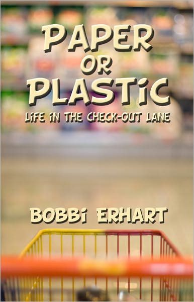 Paper or Plastic: Life in the Check-Out Lane