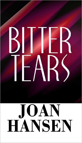 Bitter Tears