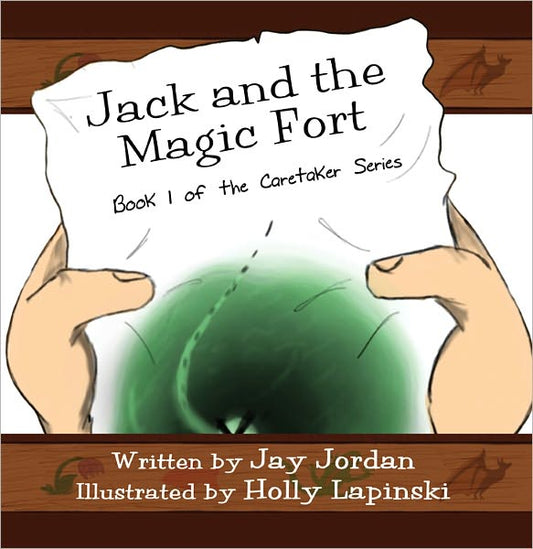 Jack and the Magic Fort: Book 1 of the Caretaker Series