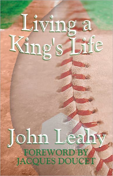 Living a King's Life