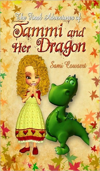 The Final Adventures of Tammi and Her Dragon