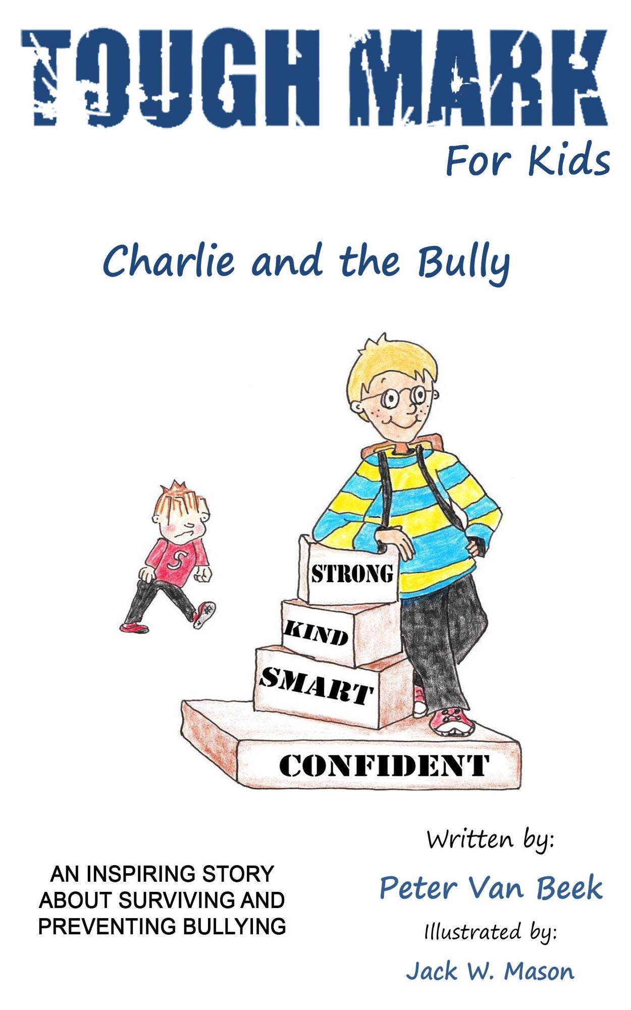 Tough Mark for Kids: Charlie and the Bully