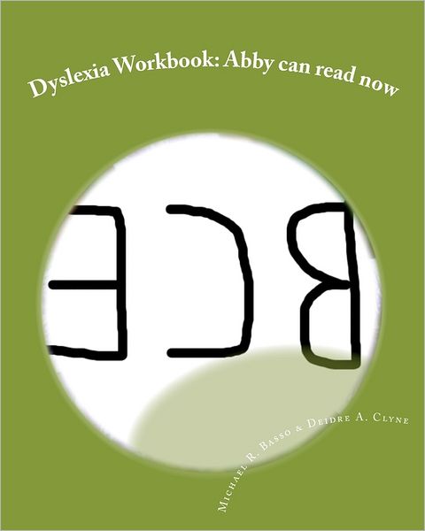 Dyslexia Workbook: Abby can read now