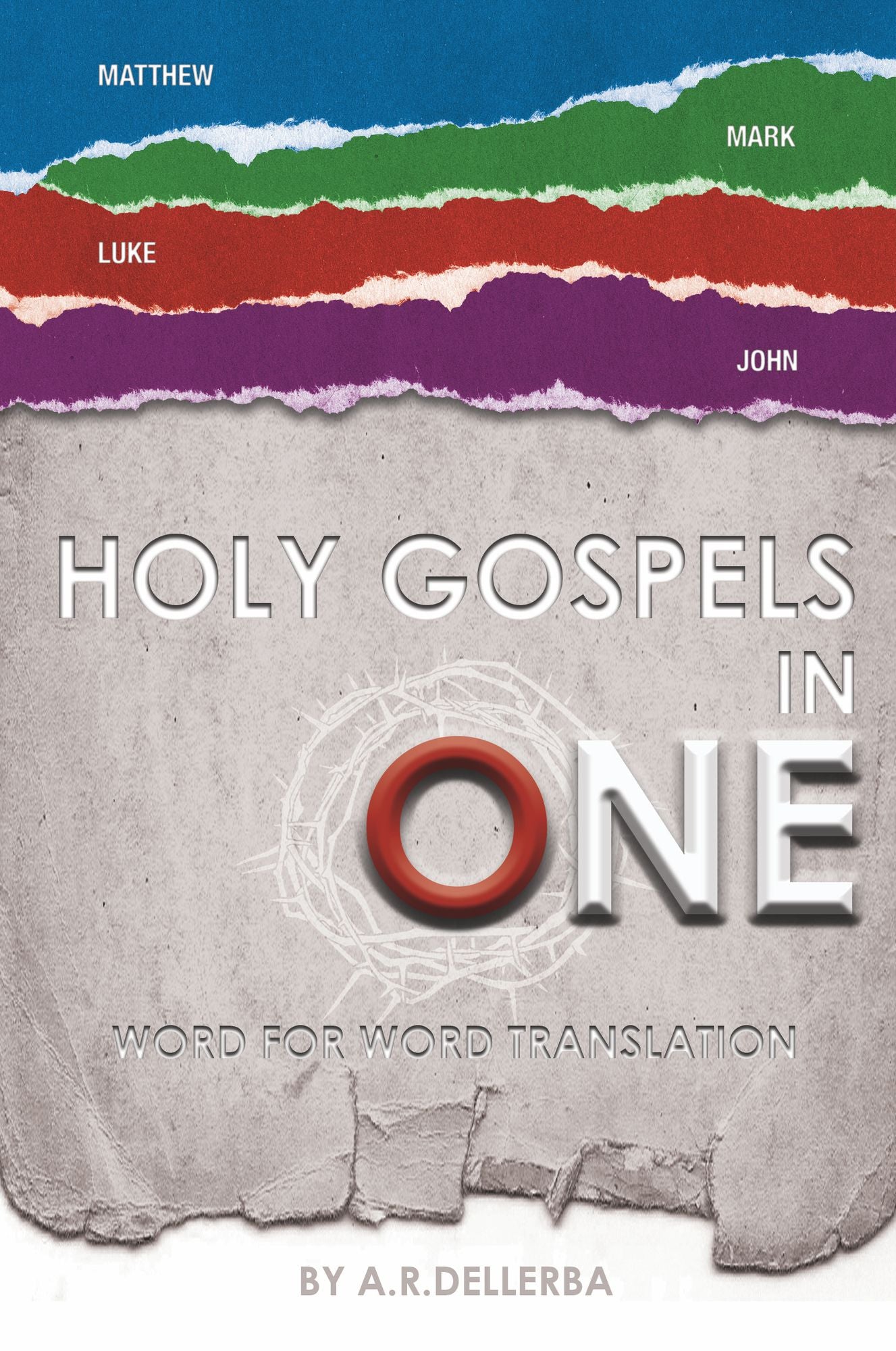 Holy Gospels in One