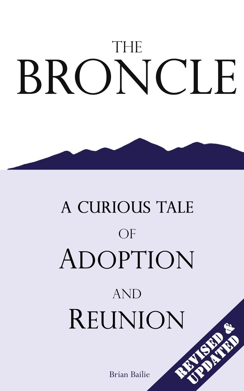 The Broncle, a Curious Tale of Adoption and Reunion