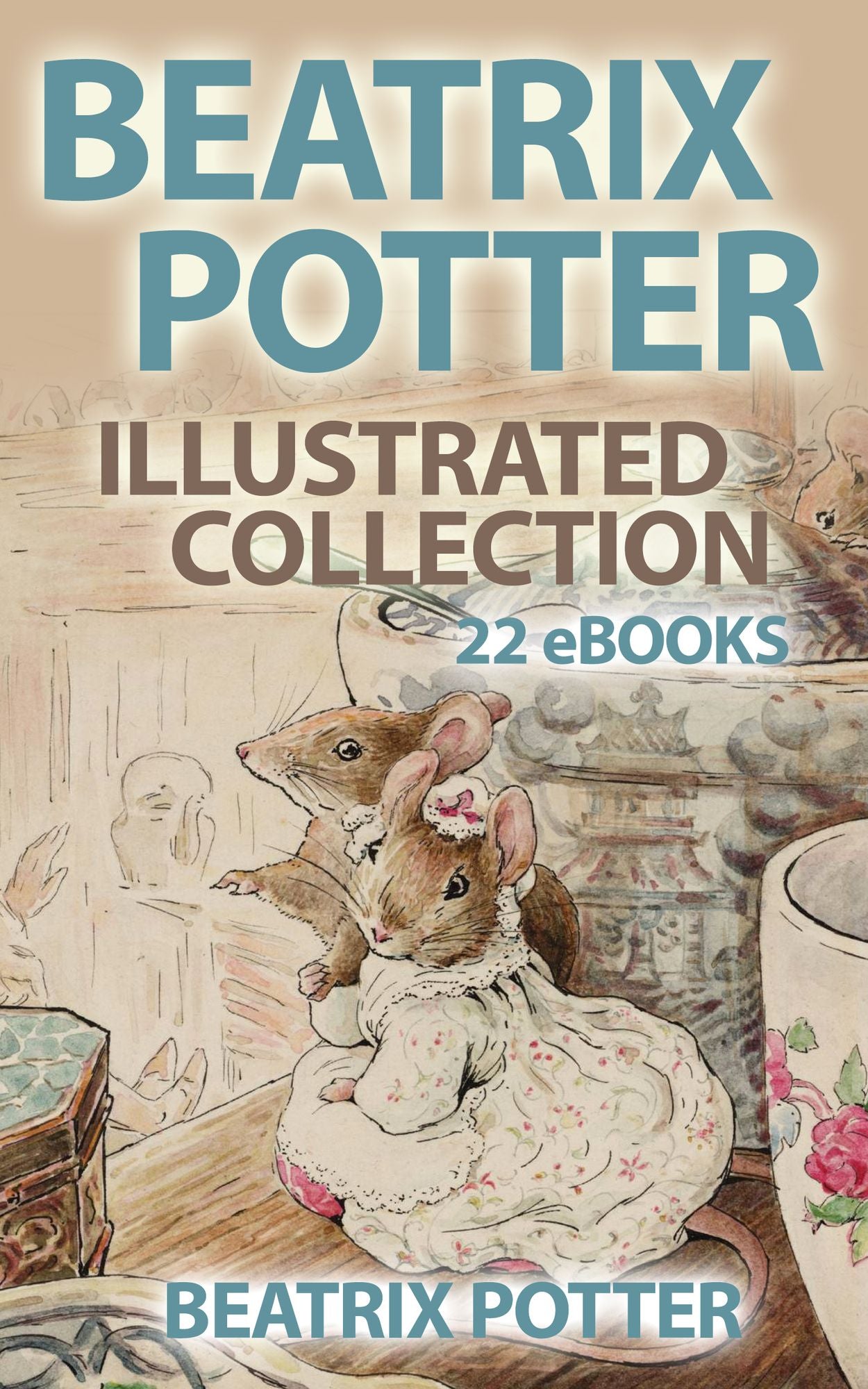 Beatrix Potter Illustrated Collection - 22 eBooks and 600+ illustrations