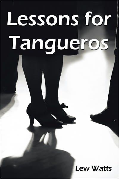 Lessons for Tangueros