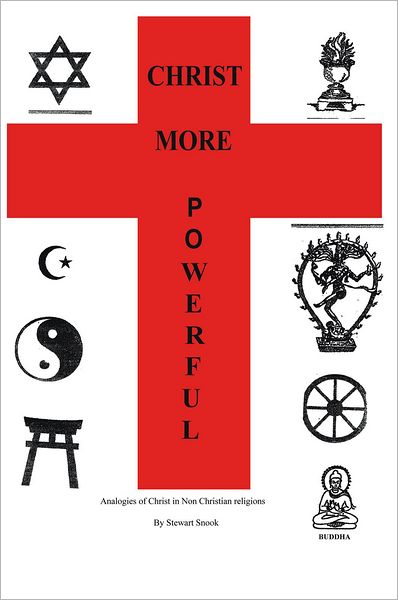 Christ More Powerful: Analogies of Christ in Non-Christian Religions