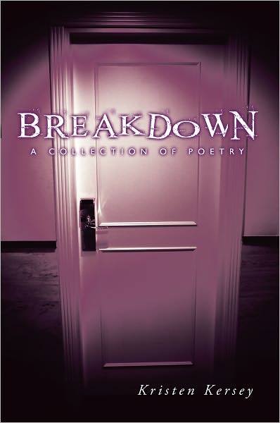 Breakdown: A Collection of Poetry