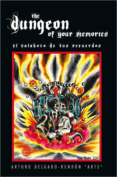 The Dungeon of Your Memories: El Calabozo De Tus Recuerdos