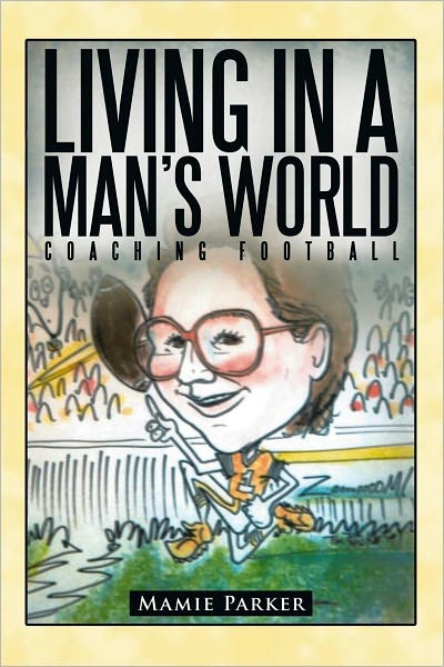 Living In a Man's World: Coaching Football
