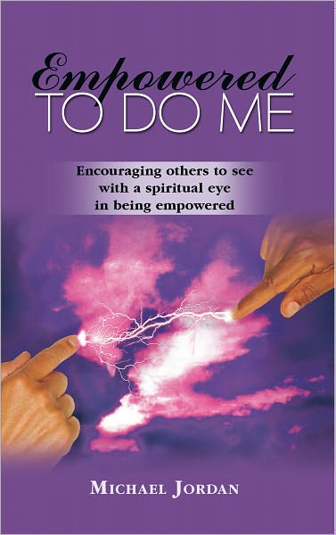 Empowered To Do Me: Encouraging others to see with a spiritual eye in being empowered