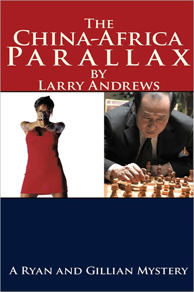 The China-Africa Parallax: A Ryan and Gillian Mystery