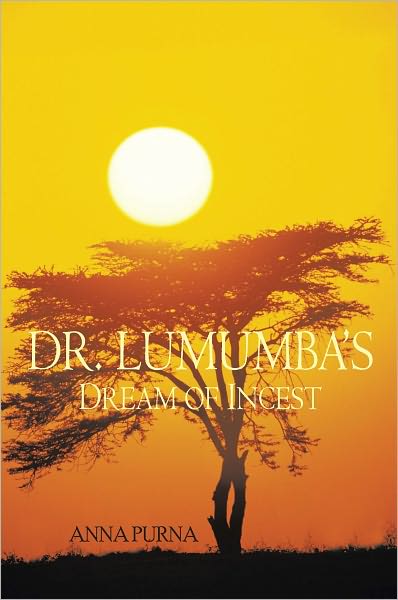 Dr. Lumumba's Dream Of Incest