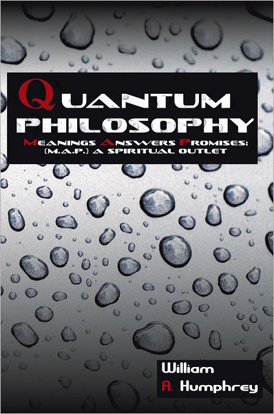 Quantum Philosophy: Meanings Answers Promises; A Spiritual Outlet