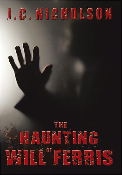The Haunting of Will Ferris
