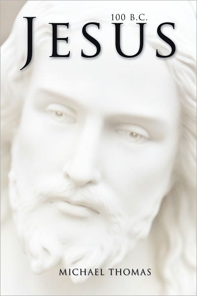 JESUS 100 B.C.