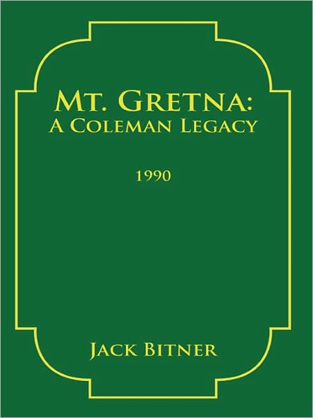 Mt. Gretna: A Coleman Legacy