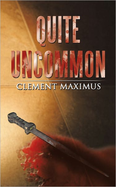 QUITE UNCOMMON
