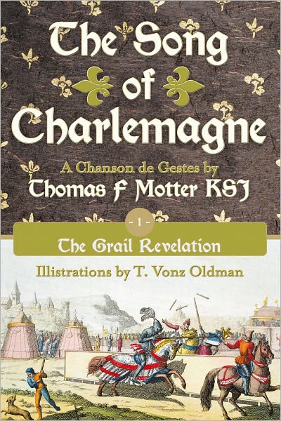 The Song of Charlemagne: Book One - The Grail Revelation