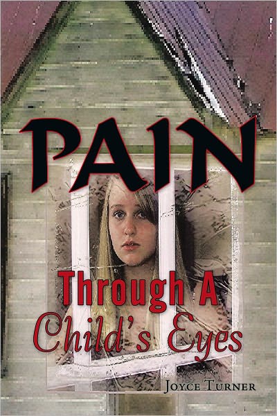 Pain Through A Child's Eyes