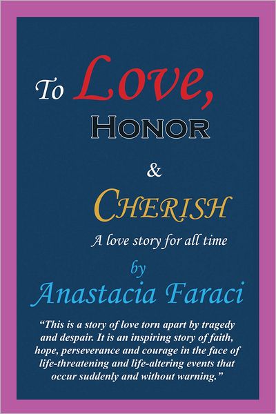 To Love, Honor & Cherish: a love story for all time