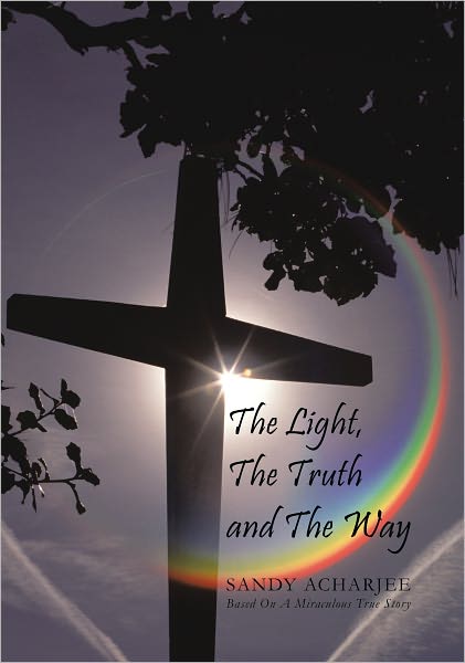 The Light, The Truth and The Way