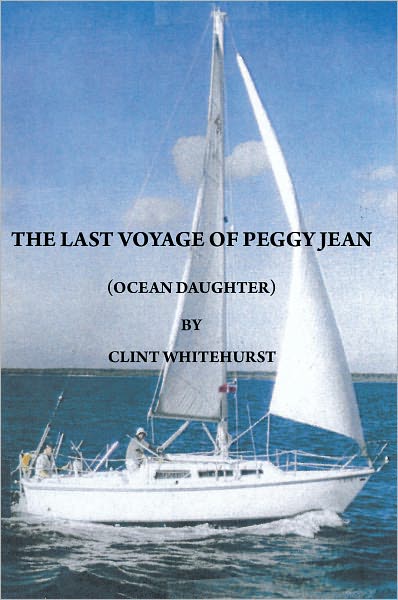 The Last Voyage of Peggy Jean: Ocean Daughter