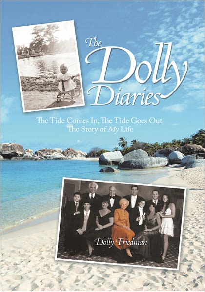 The Dolly Diaries: The Tide Comes In, The Tide Goes Out The Story of My Life