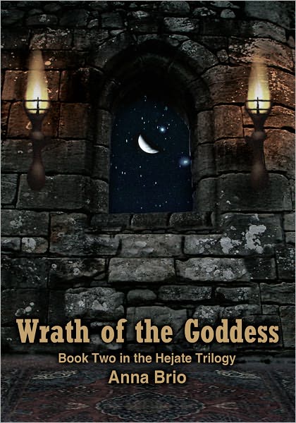 Wrath of the Goddess: Book Two in the Hejate Trilogy