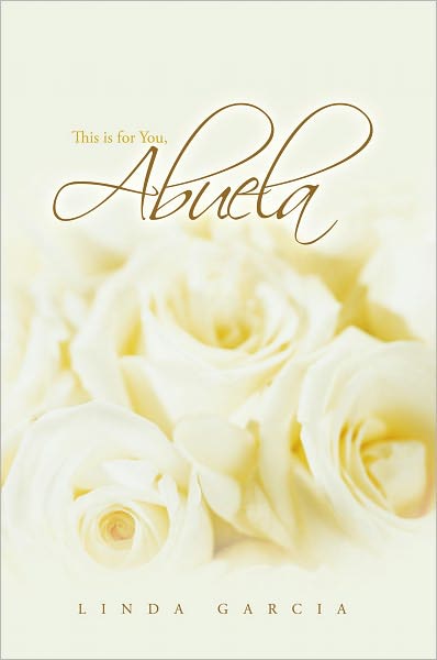 This Is for You, Abuela