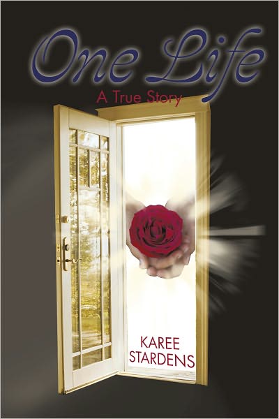 One Life: A True Story