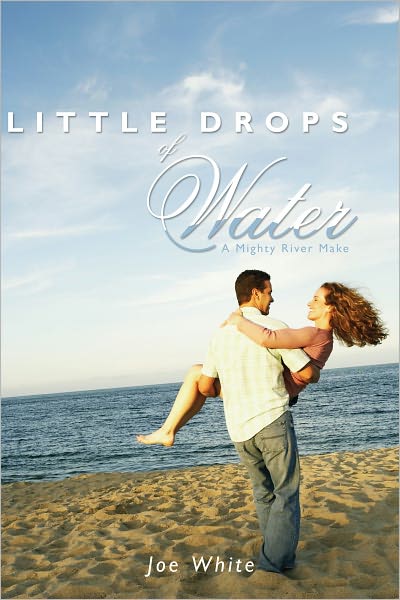 Little Drops of Water: A Mighty River Make